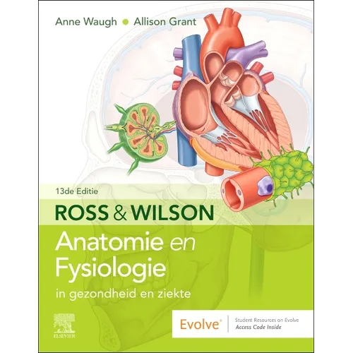 Ross En Wilson Anatomie En Fysiologie in Gezondheid En Ziekte