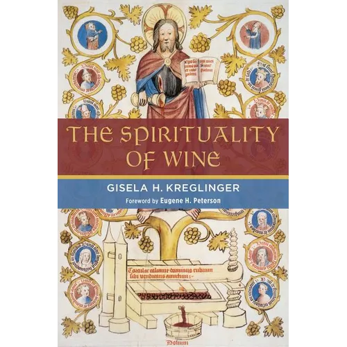 The Spirituality of Wine