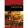 American Amnesiac