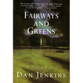 Fairways and Greens