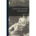 Danger Under the Moon