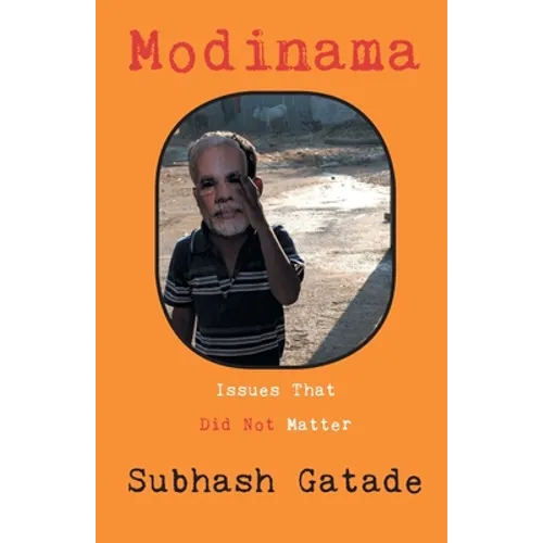 Modinama: Issues That Did Not Matter