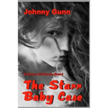 The Starr Baby Case