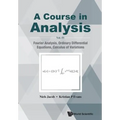 Course in Analysis, a - Vol. IV: Fourier Analysis, Ordinary Differential Equations, Calculus of Variations