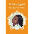 108 Zitate von Amma über die Glückseligkeit