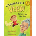 It's Hard to Be a Verb Activity and Idea Book