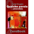 Qualche parola (2015-2022)