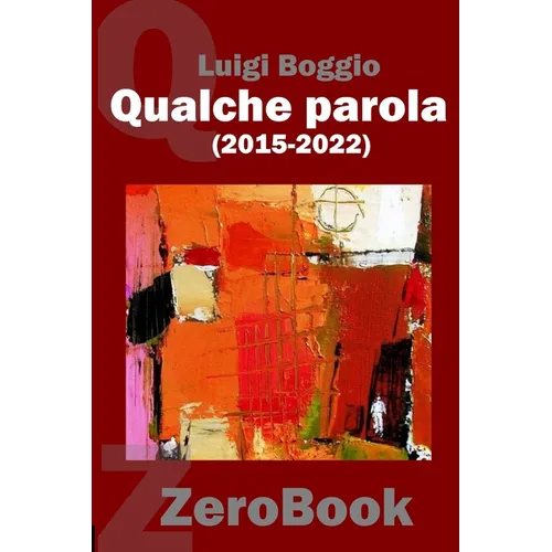 Qualche parola (2015-2022)
