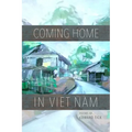 Coming Home in Viet Nam: Poems
