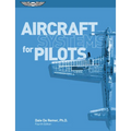 Aircraft Systems for Pilots