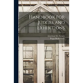 Handbook for Judges and Exhibitions