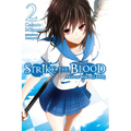 Strike the Blood, Vol. 2 (Light Novel): From the Warlord's Empire