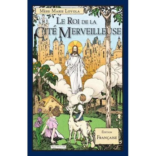 Le Roi de la Cité Merveilleuse