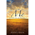 To Know Me