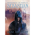 Mensonges de famille: Sebastian