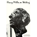 Henry Miller on Writing