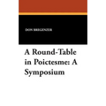 A Round-Table in Poictesme: A Symposium