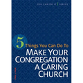 5 Things You Can Do to Make Our Congregation a Caring Church