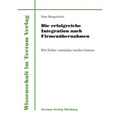Die erfolgreiche Integration nach Firmenübernahmen