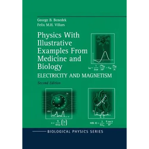 Physics with Illustrative Examples from Medicine and Biology: Electricity and Magnetism