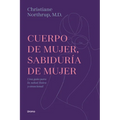 Cuerpo de Mujer, Sabiduria de Mujer -Edicion Revisada