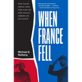 When France Fell: The Vichy Crisis and the Fate of the Anglo-American Alliance