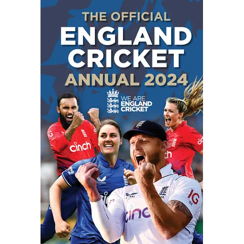 The Official England Cricket Annual 2024: We Are England Cricket