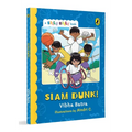 Slam Dunk! (Silly Billy Series): Funny, Easy-To-Read, Full Colour Short Books Perfect to Encourage Reading Ages 7 and Up