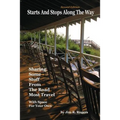 Starts And Stops Along The Way Second Edition