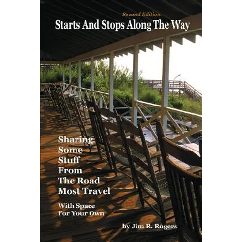 Starts And Stops Along The Way Second Edition