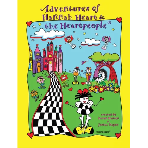 Adventures of Hannah Heart and the Heartpeople(R)