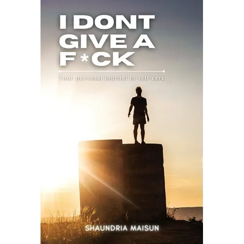 I Don't Give A F*ck