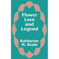 Flower Lore and Legend