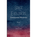 Space Explorers: Unmanned Missions