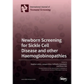 Newborn Screening for Sickle Cell Disease and other Haemoglobinopathies