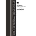 Code of Federal Regulations, Title 26 Internal Revenue 600-END, 2023
