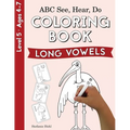 ABC See, Hear, Do Level 5: Coloring Book, Long Vowels