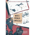 War's Changed Landscape?: A Primer on Conflict's Forms and Norms
