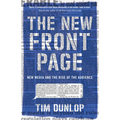 The New Front Page: New Media and the Rise of the Audience