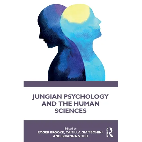 Jungian Psychology and the Human Sciences