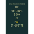 O' Nun Productions Presents: The Original Book of Pot Etiquette