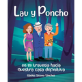Lau y Poncho en su travesía hacia nuestra casa definitiva