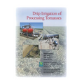 Drip Irrigation of Processing Tomatoes