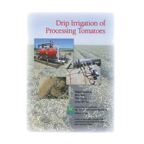 Drip Irrigation of Processing Tomatoes