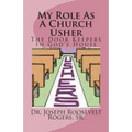 My Role as a Church Usher: The Door Keepers in God's House