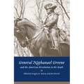 General Nathanael Greene and the American Revolution in the South