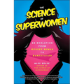 The Science of Superwomen: An Evolution from Wonder Woman to Wandavision