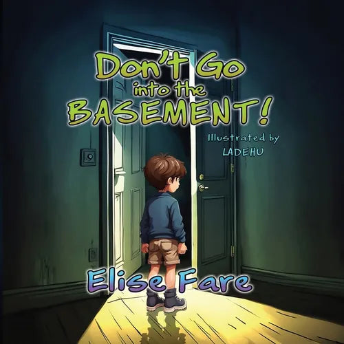 Don't Go into the Basement
