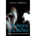 El Reino y la Niñez: Un Recorrido Bíblico entre Fe, Niñez y Juventud