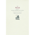 The Novel, Volume 1: History, Geography, and Culture